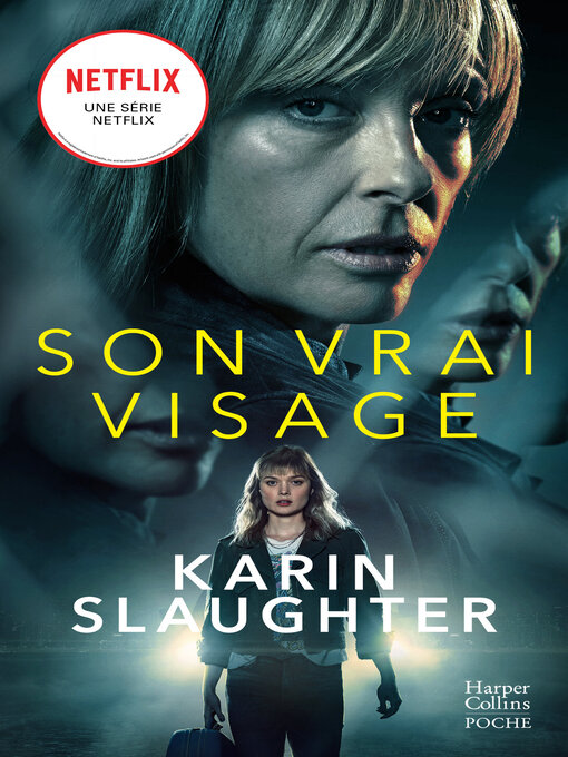 Title details for Son vrai visage by Karin Slaughter - Wait list